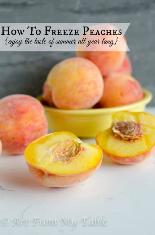 How To Freeze Peaches No Sugar Art From My Table